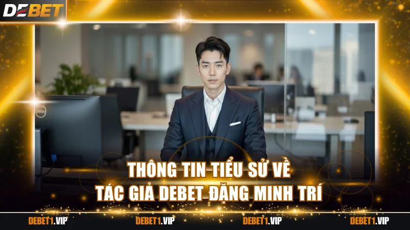 Thông tin chính thức về tác giả DEBET